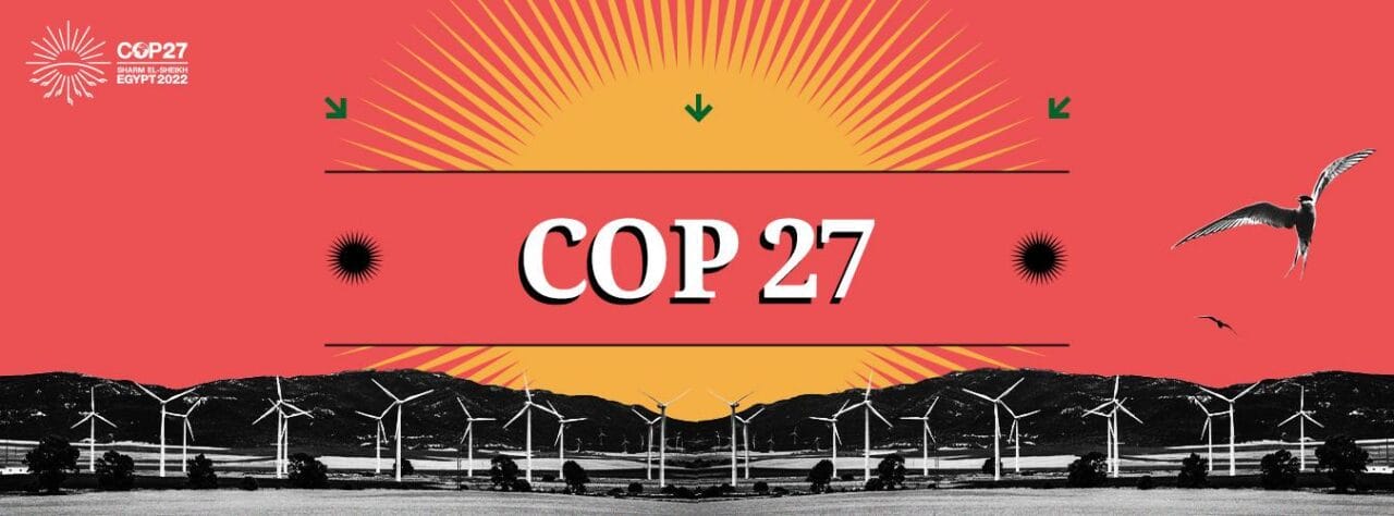 La COP27, sin resultados que hagan la diferencia