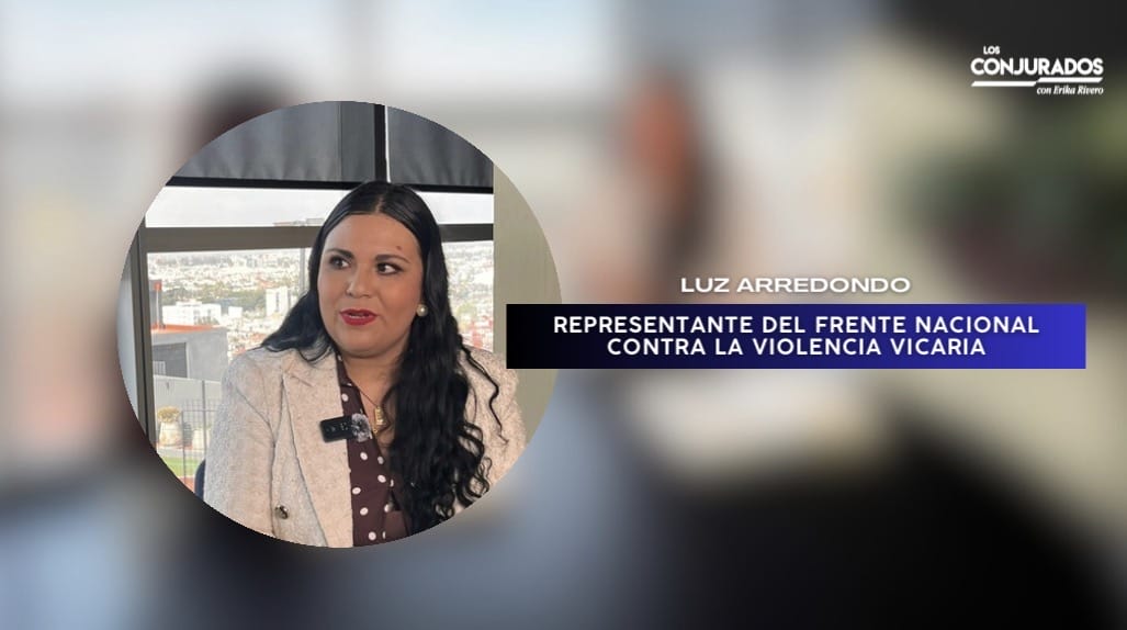 Urge que Congreso designe Violencia Vicaria como una pena individual: Luz Arredondo